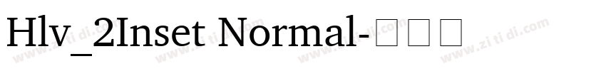 Hlv_2Inset Normal字体转换